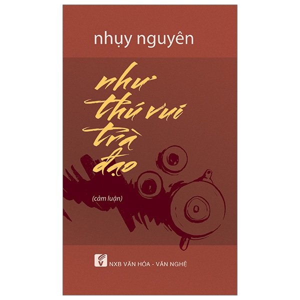 Như Thú Vui Trà  Đạo