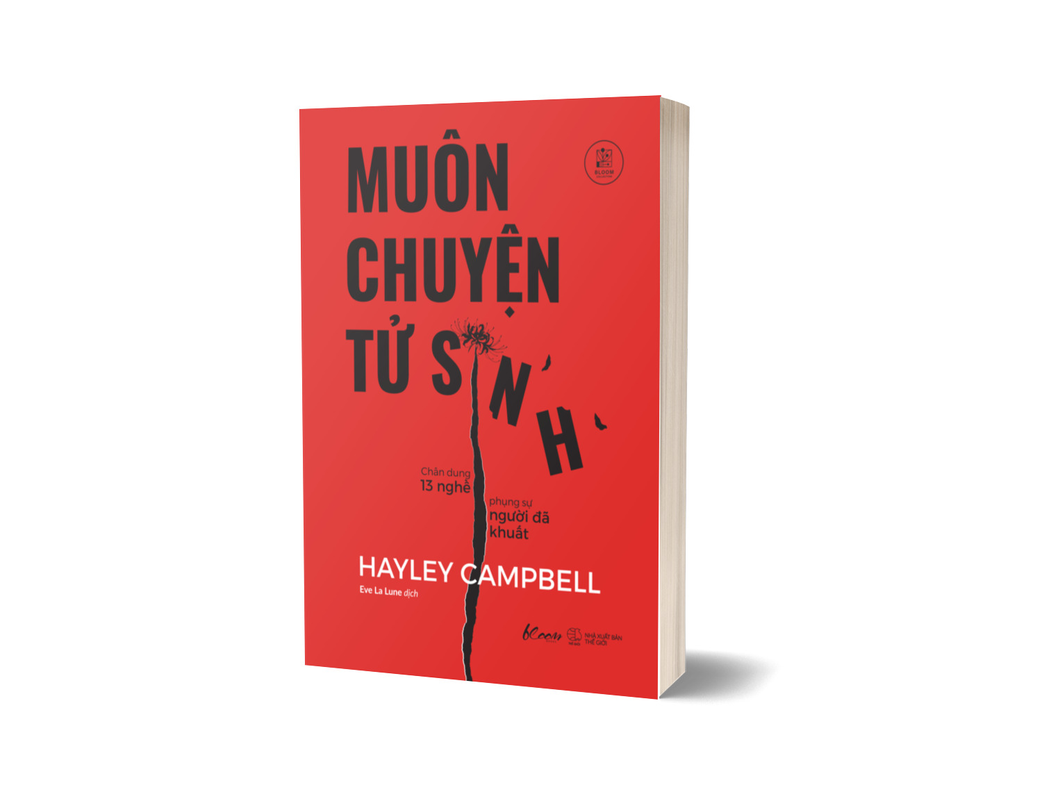 Sách Muôn Chuyện Tử Sinh - Chân Dung 13 Nghề Phụng Sự Người Đã Khuất