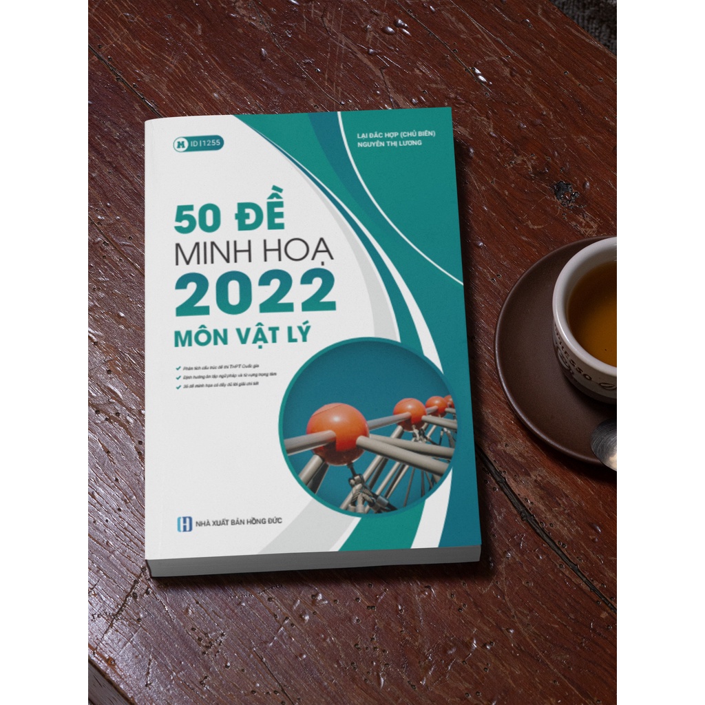 Bộ đề minh họa 2022 - Sách ID 50 Đề thi trắc nghiệm môn Vật Lí