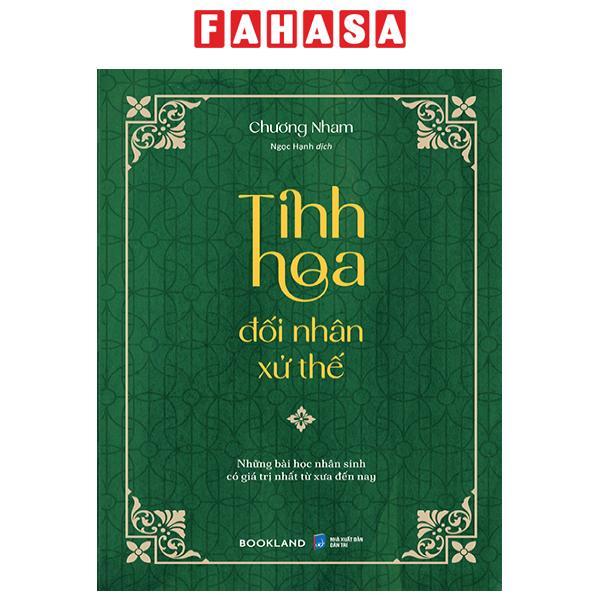 Tinh Hoa Đối Nhân Xử Thế
