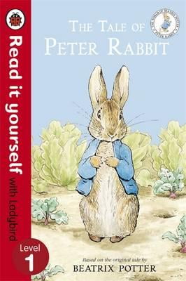 The Tale of Peter Rabbit - Read it Yourself with Ladybird : Level 1