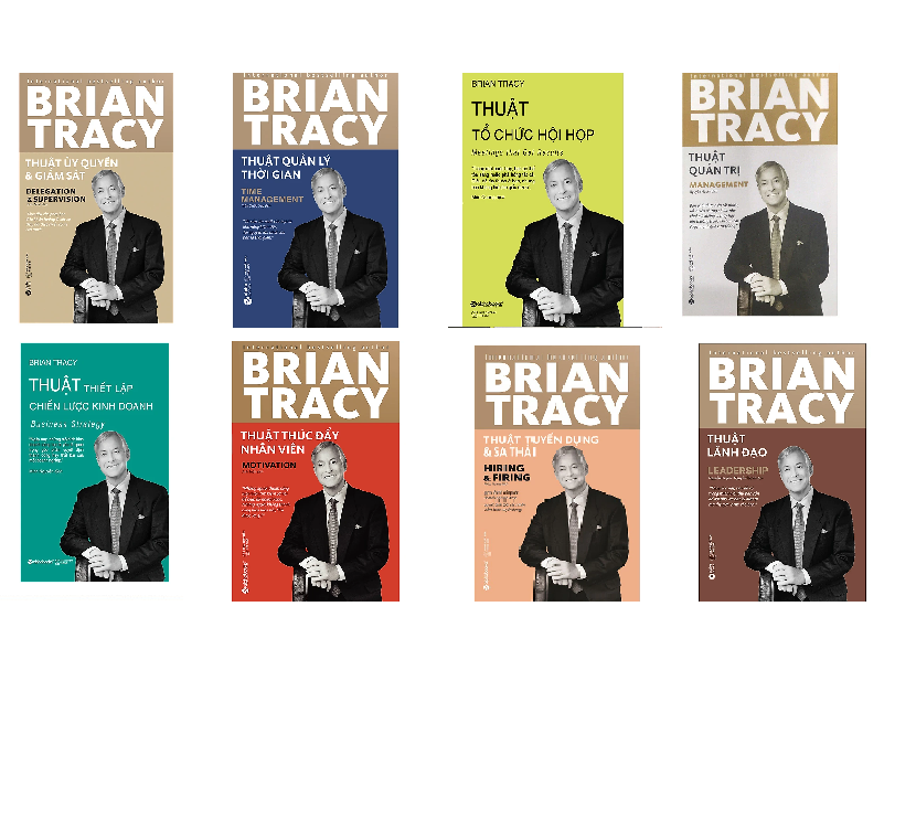 Bộ 8 Cuốn Sách Thuật Quản Trị Dành Cho Nhà Lãnh Đạo của tác giả Brian Tracy