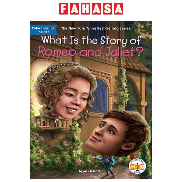 Sách ngoại văn: What Is The Story Of Romeo And Juliet?