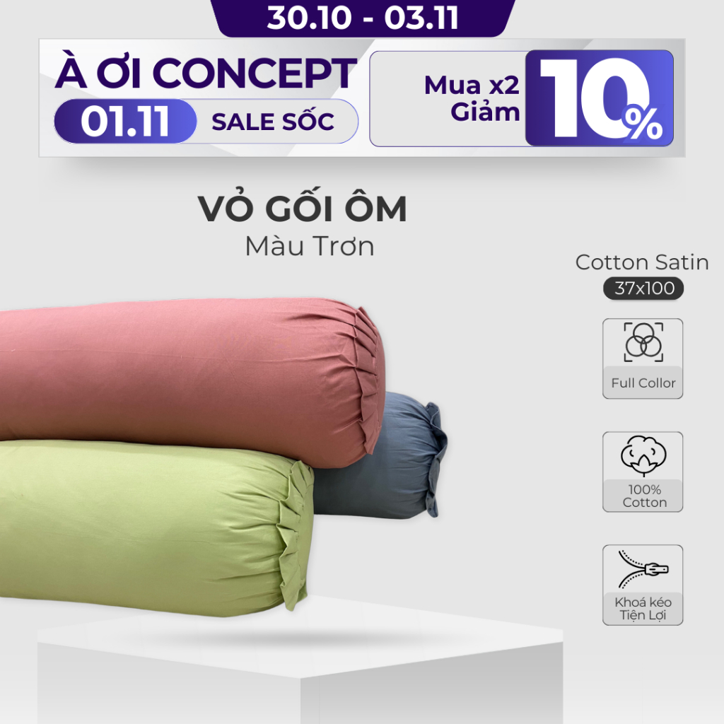 Vỏ Gối Ôm Cotton Satin Hàn Quốc Cao Cấp À Ơi Concept Màu Trơn Nhiều màu Dây kéo khoá Size 37x100 cm