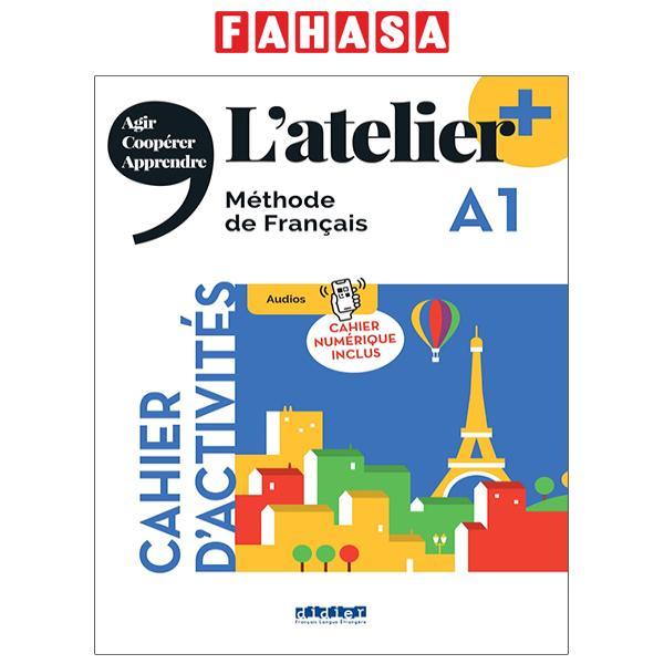 L'atelier + niv .A1 (édition 2022) - Cahier + cahier numérique + didierfle.app