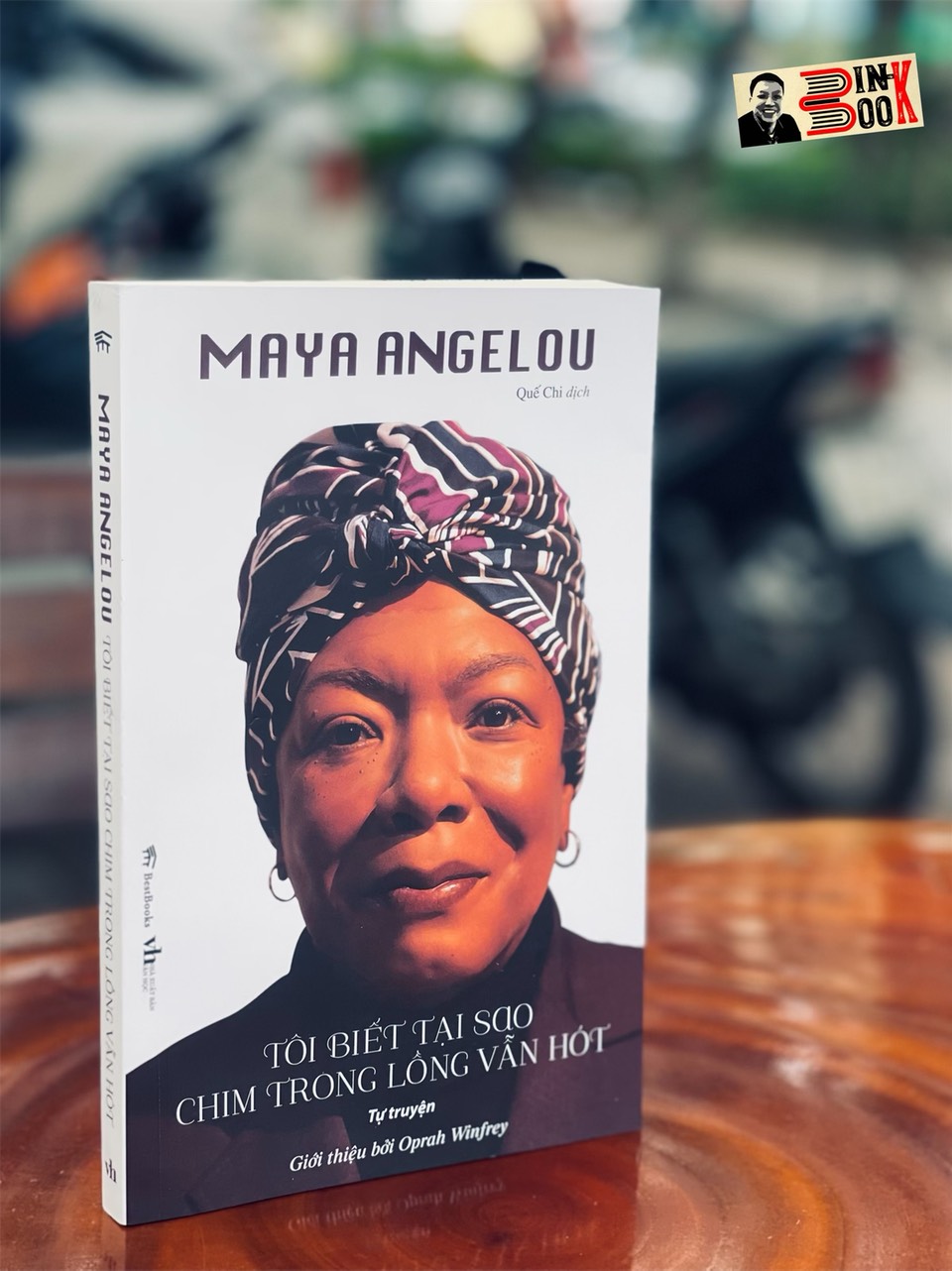 TÔI BIẾT TẠI SAO CHIM TRONG LỒNG VẪN HÓT – Maya Angelou – Bestbooks - Lời tựa của Oprah Winfrey