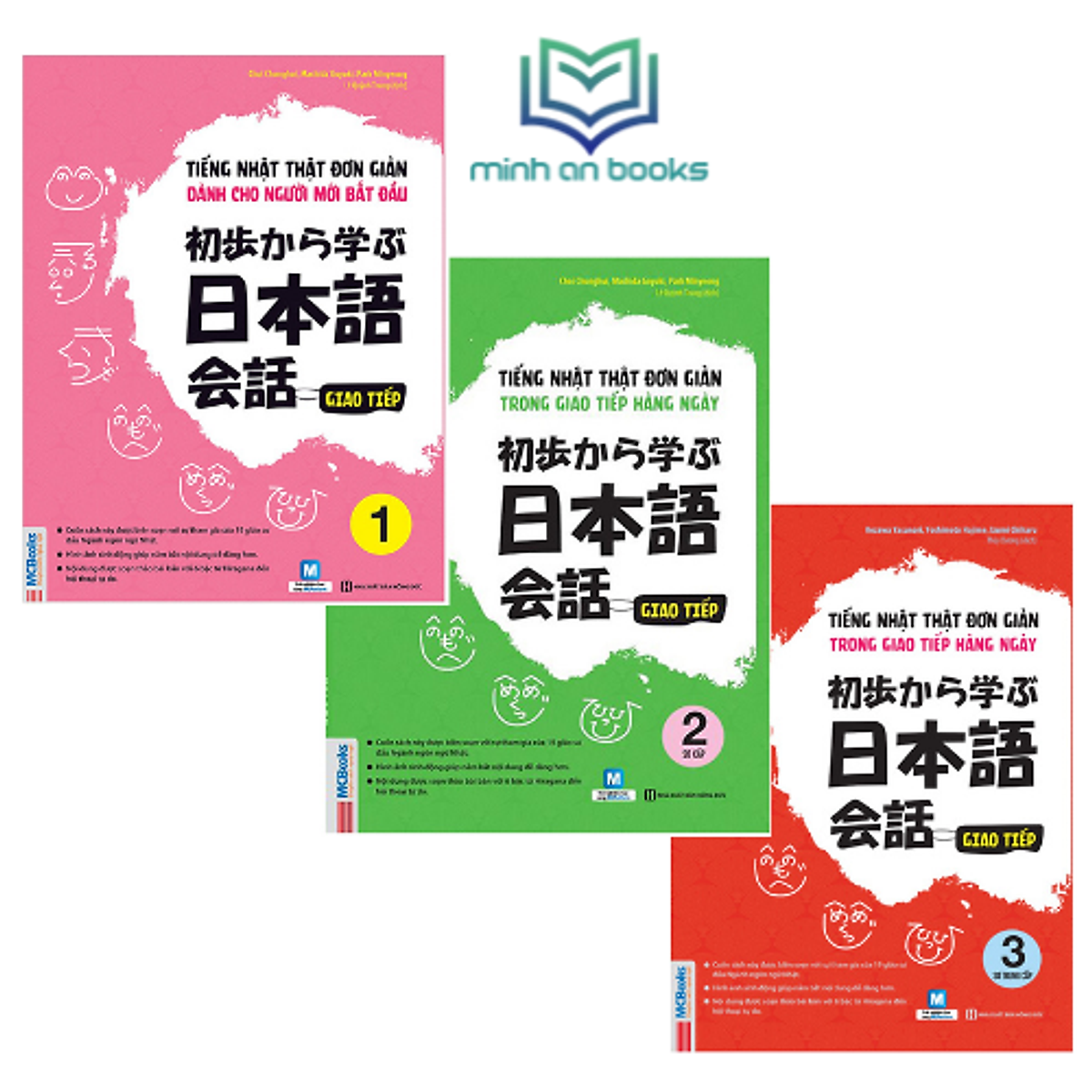 Trọn Bộ 3 Cuốn Tiếng Nhật Thật Đơn Giản Dành Cho Người Mới Bắt Đầu: Giao Tiếp 1 + Giao Tiếp Sơ Cấp 2 + Giao Tiếp Sơ Trung Cấp 3 (Học Cùng App MCBooks) – MinhAnBooks