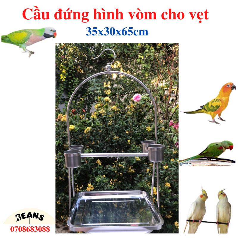 Cầu đứng nhập khẩu cho vẹt hình vòm làm bằng inox dùng cho chim, vẹt như lovebire, sun, xích, ngực hồng, lory,...