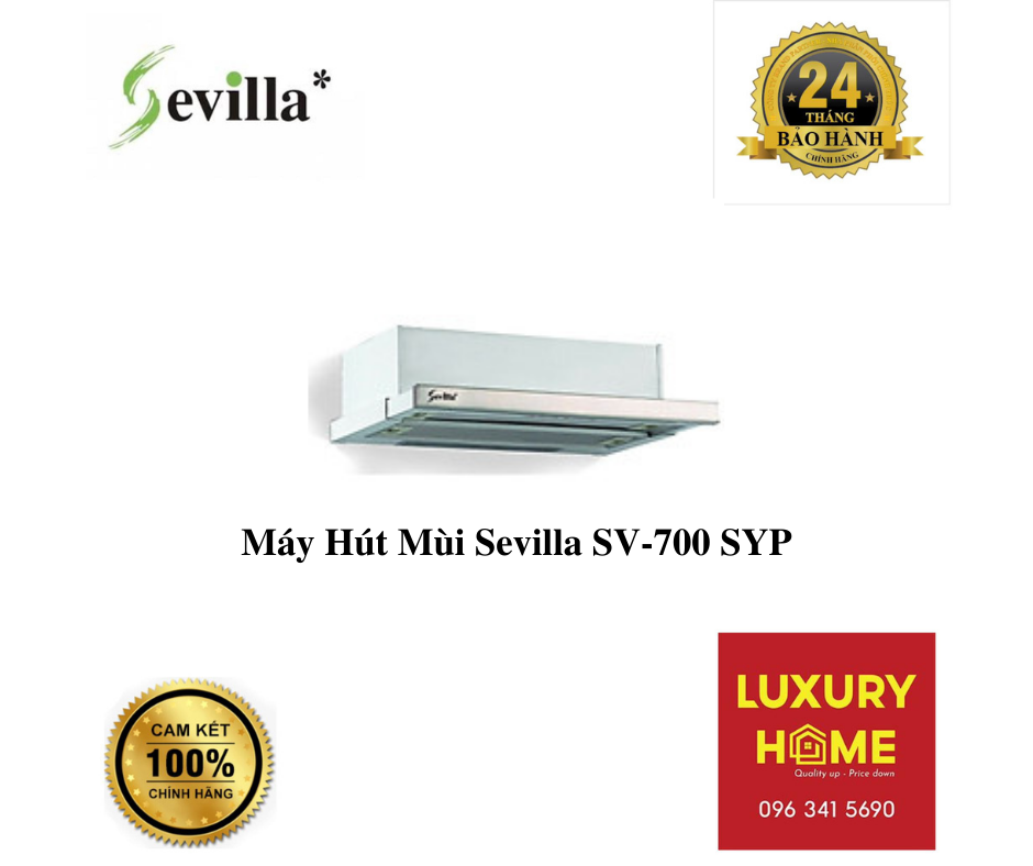 Máy Hút Mùi Sevilla SV-700 SYP - Hàng Chính Hãng