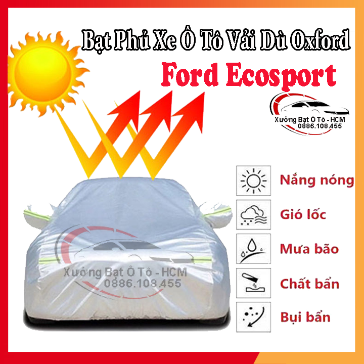 Bạt Phủ Ô Tô Vải Dù Oxford, Tráng Nhôm Cao Cấp, Áo Trùm Bảo Vệ Xe FORD ECOSPORT, Bạc Phủ Trùm Chống Nóng Chống Mưa, Chống Xước Xe, Bạt Của Xưởng Được May Theo Kích Cỡ Xe, Cam Kết Vừa Xe, Bền Và Đẹp Tới 2 Năm