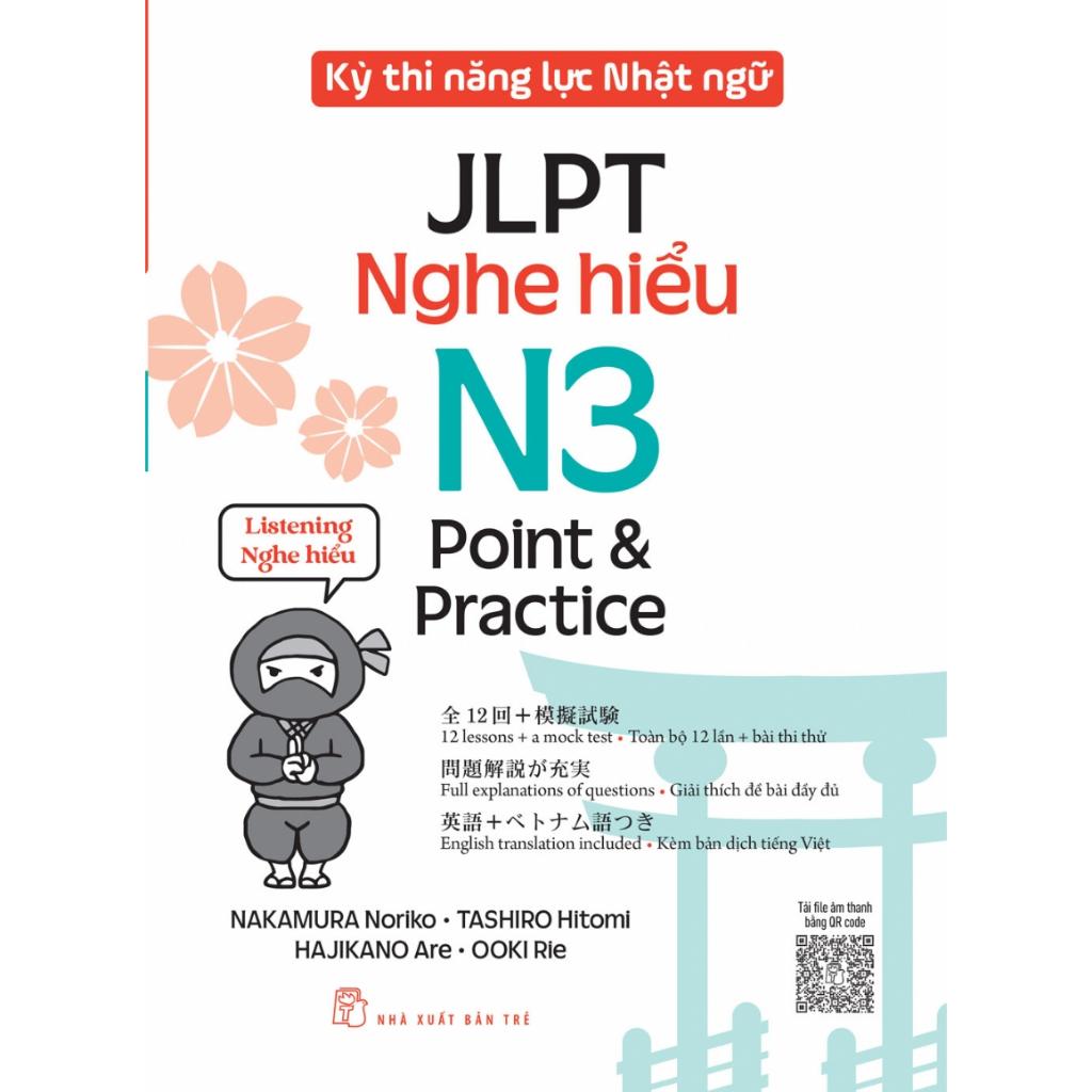 Kỳ Thi Năng Lực Nhật Ngữ JLPT N3 Point &amp; Practice: Nghe Hiểu - Bản Quyền