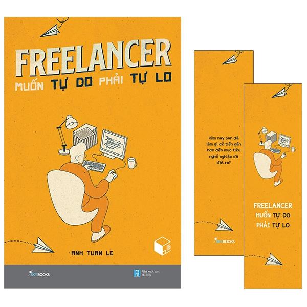 Freelancer Muốn Tự Do Phải Tự Lo