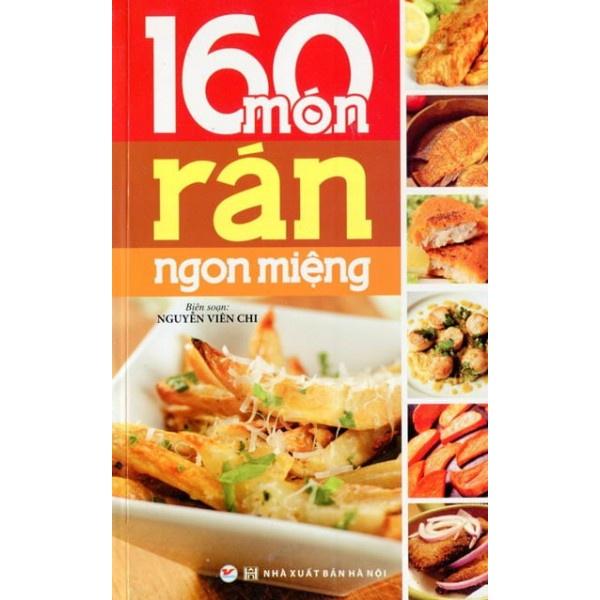 160 món rán ngon miệng - Bản Quyền