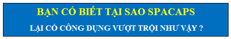 cong-dung-vuot-troi-cua-spacaps cong-dung-vuot-troi-cua-spacaps