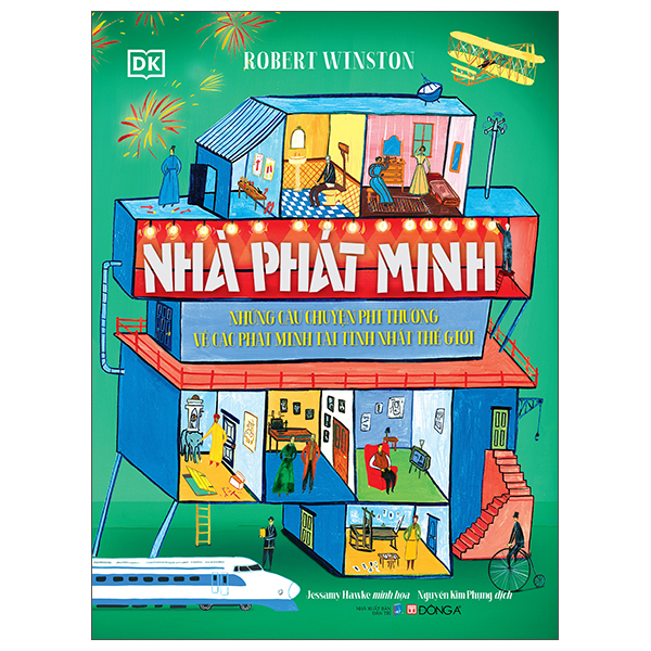 Nhà Phát Minh - Những Câu Chuyện Phi Thường Về Các Phát Minh Tài Tình Nhất Thế Giới