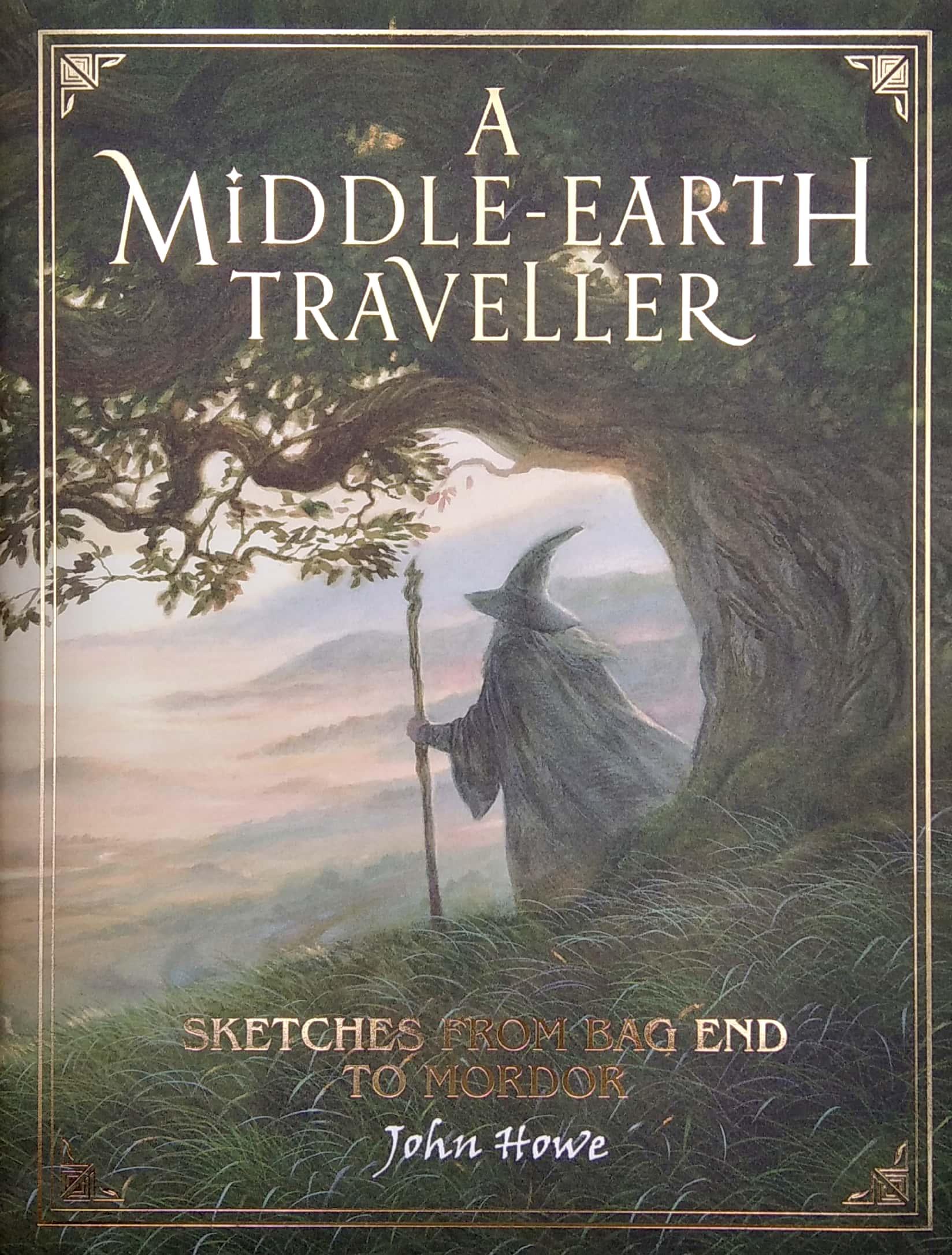 A Middle-earth Traveller: Sketches From Bag End To Mordor