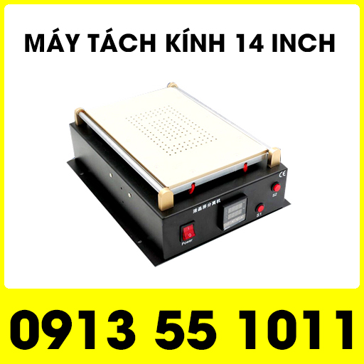 Máy tách kính điện thoại 14 inch