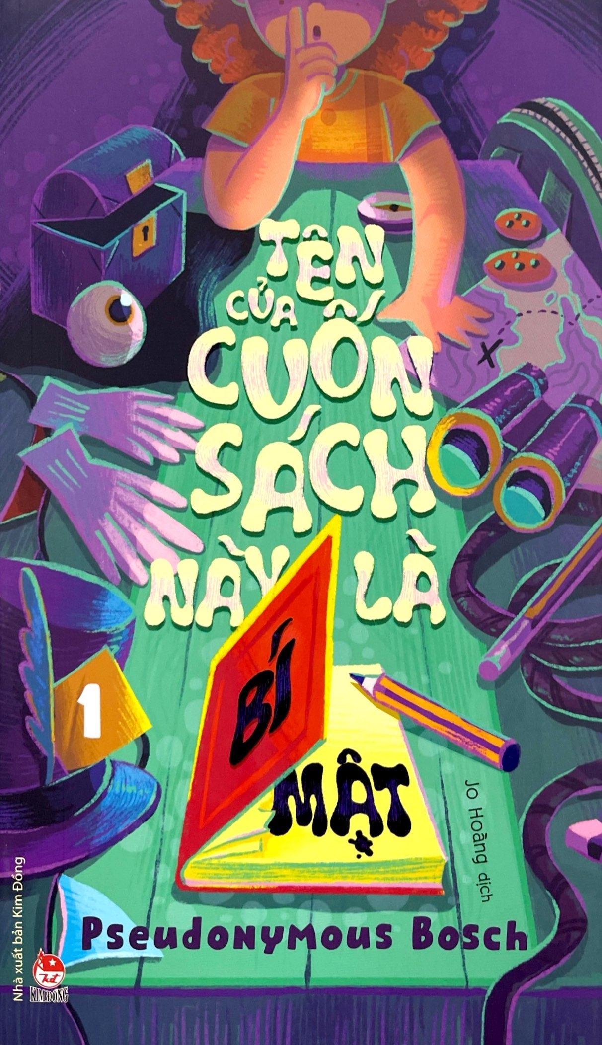 Tên Của Cuốn Sách Này Là Bí Mật - Tập 1