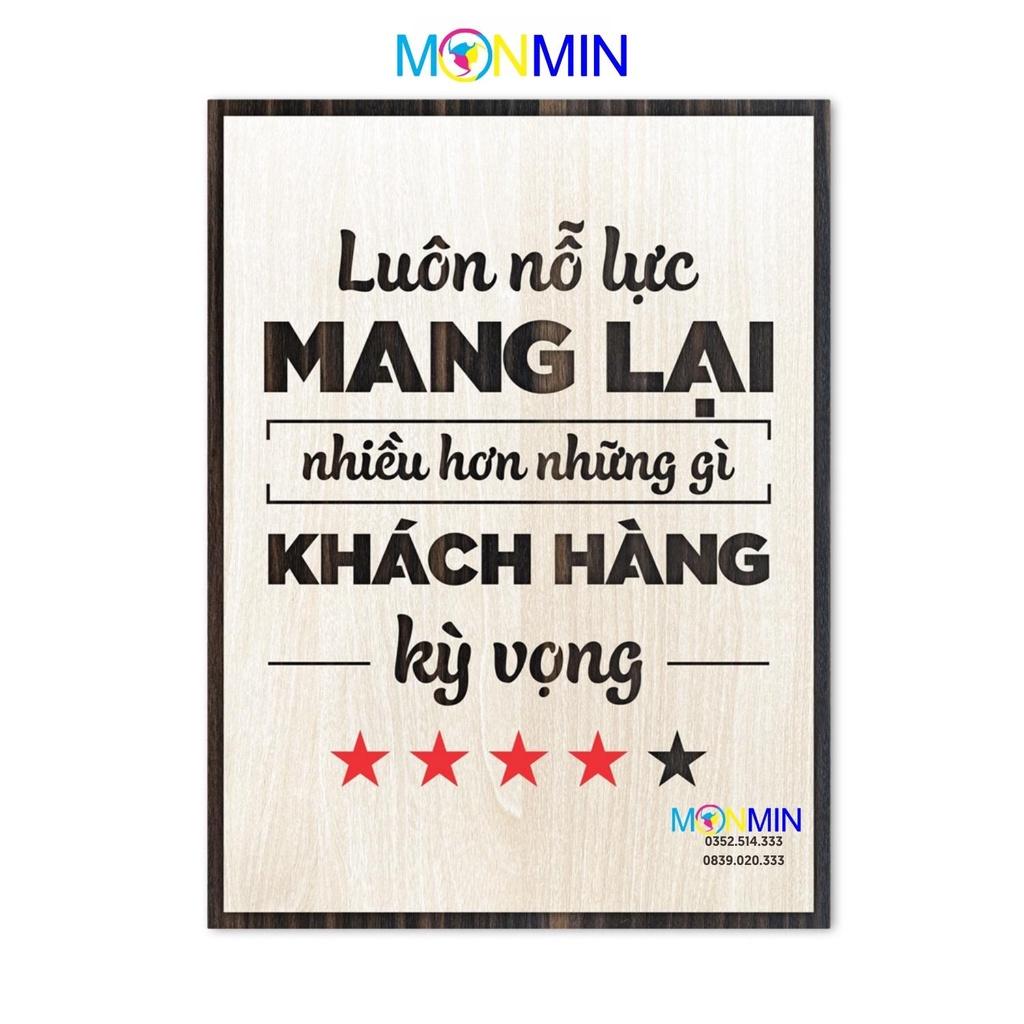 Tranh gỗ slogan tạo động lực Monmin M056 - Luôn nỗ lực mang lại nhiều hơn những gì khách hàng kỳ vọng