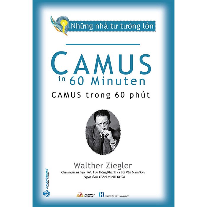 Những Nhà Tư Tưởng Lớn - Camus Trong 60 Phút