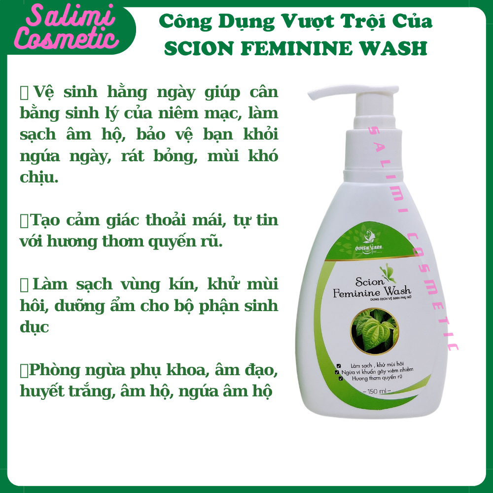 Dung Dịch Vệ Sinh Phụ Nữ SCION FEMININE WASH Quyên Lara - Làm Hồng Hết Ngứa, Khử Mùi Hôi, Ngừa Vi Khuẩn Gây Viêm Nhiễm, An Toàn Tuyệt Đối Cả Bà Bầu Sau Sinh | Dung Tích 150ml - HÀNG CHÍNH HÃNG