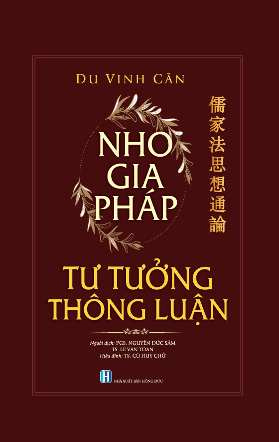 (Bìa Cứng) Nho Gia Pháp: Tư Tưởng Thông Luận - Du Vinh Căn - (Tái Bản)