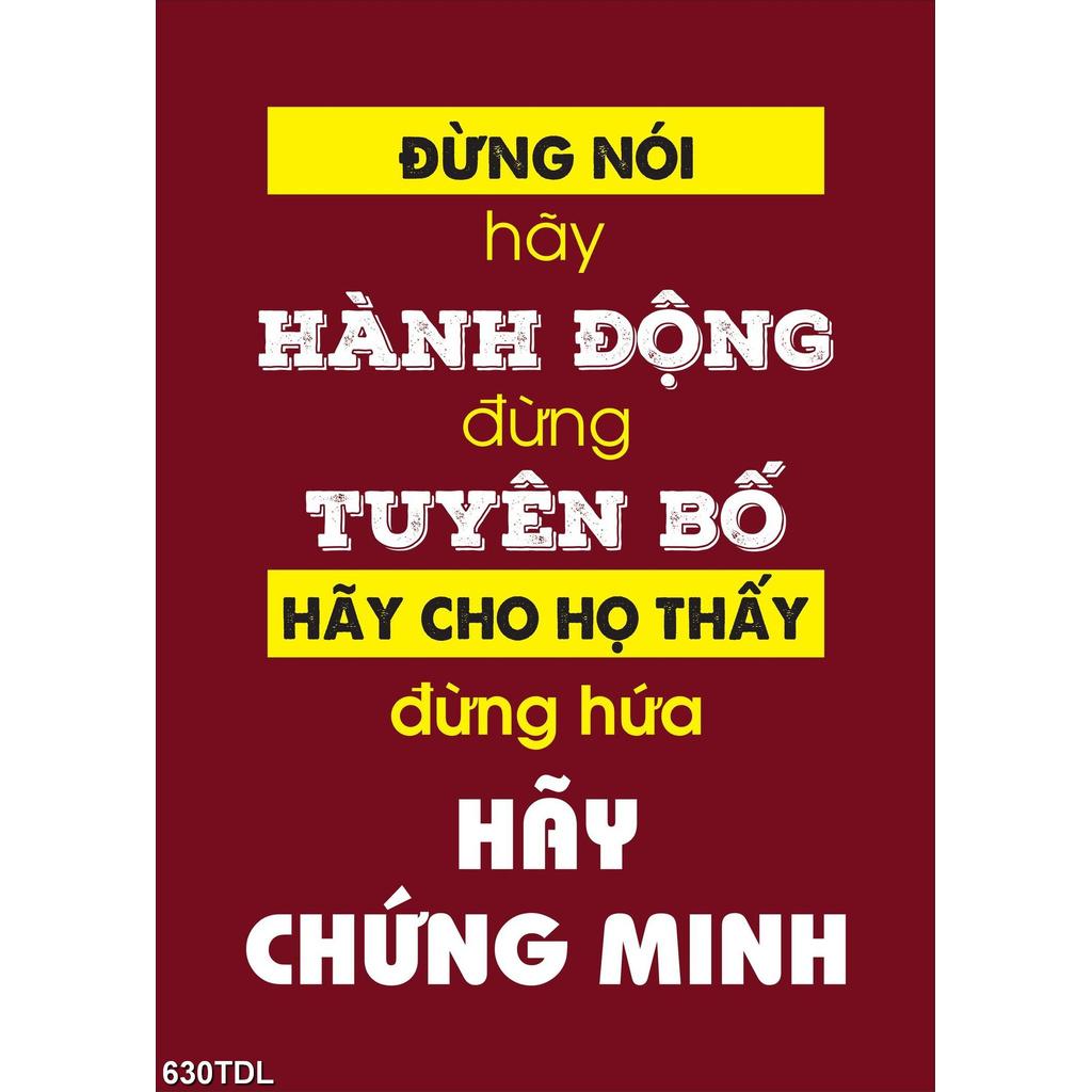 DECAL SLOGAN ĐỪNG NÓI HÃY HÀNH ĐỘNG ĐỪNG TUYÊN BỐ...