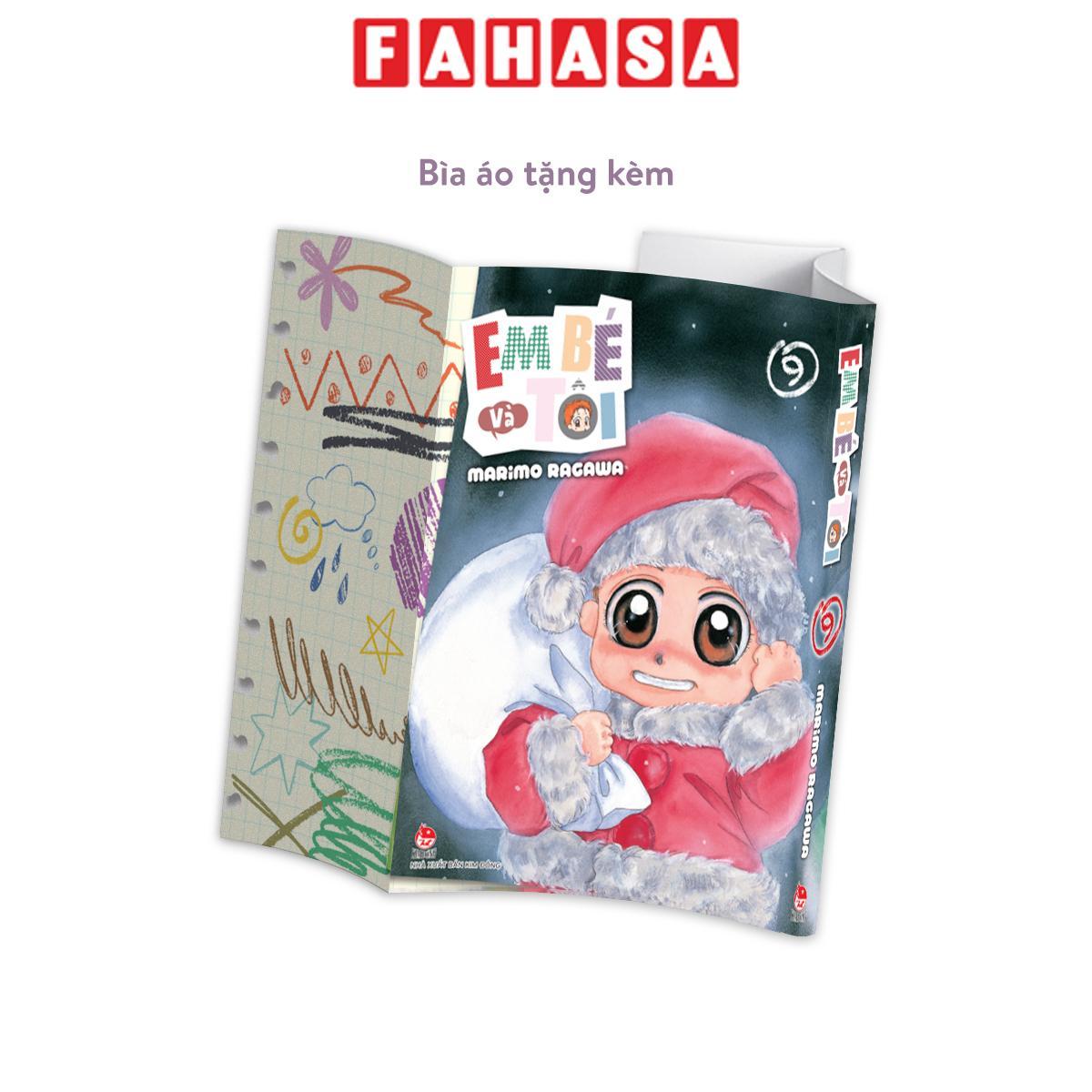 Sách - Em Bé Và Tôi - Tập 9 - Tặng Kèm Kèm Bìa Áo Đặc Biệt