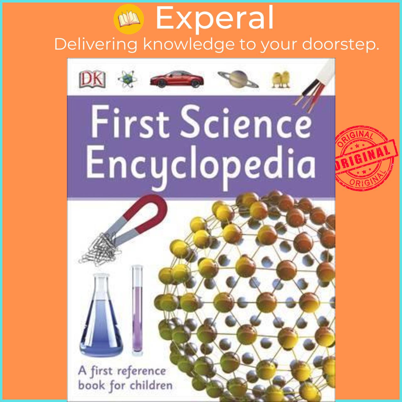Sách - First Science Encyclopedia : A First Reference Book for Children by DK