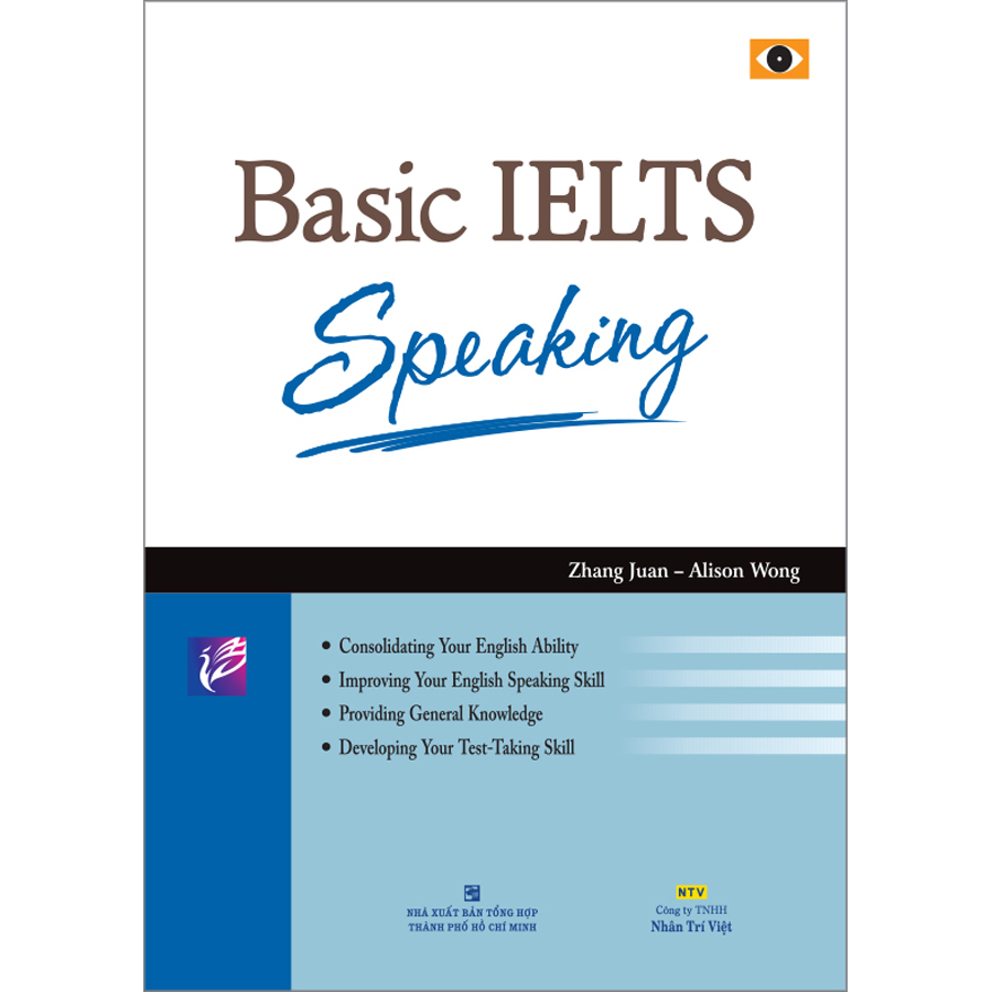 Basic IELTS Speaking (Tái Bản 2020) (Quét Mã QR Hoặc Vào Trang Web Để Nghe File Mp3)