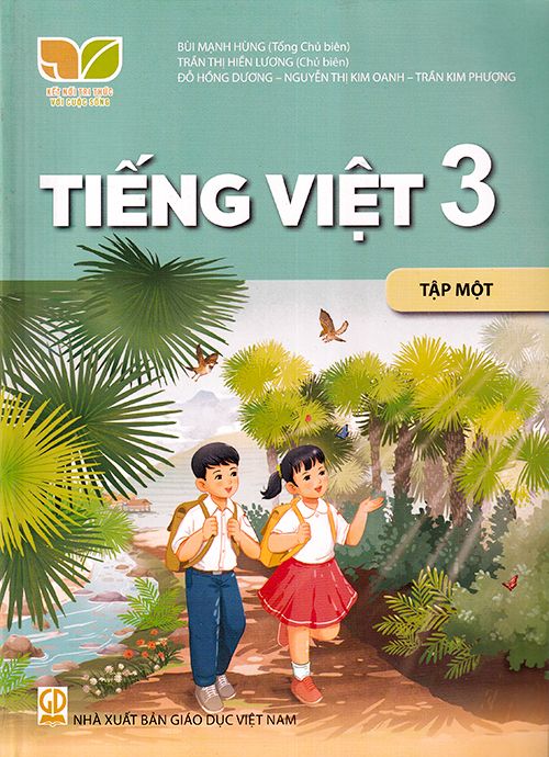 Sách giáo khoa Tiếng Việt 3- tập một- Kết Nối Tri Thức Với Cuộc Sống
