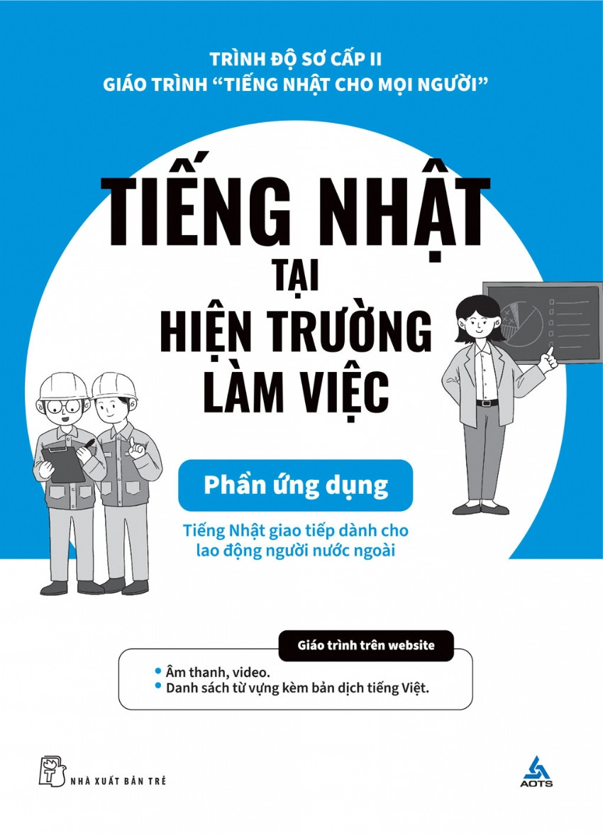 (Bộ 5 Cuốn) TIẾNG NHẬT TẠI HIỆN TRƯỜNG LÀM VIỆC - AOTS - The Association For Overseas Technical Scholarship - (bìa mềm)