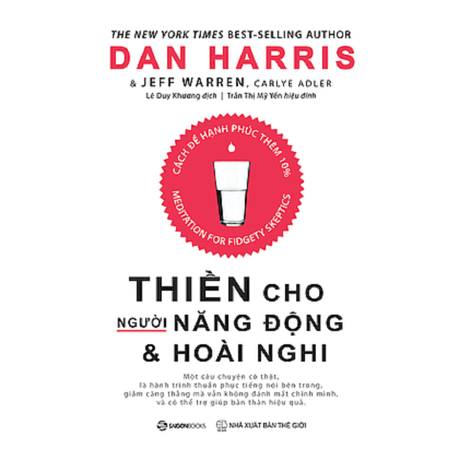 Thiền cho người năng động và hoài nghi (Meditation for Fidgety Skeptics) - Tác giả: Carlye Adler, Dan Harris, Jeffrey Warren