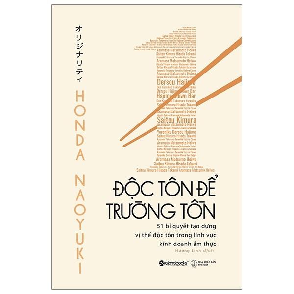 Độc tôn để trường tồn - Bản Quyền