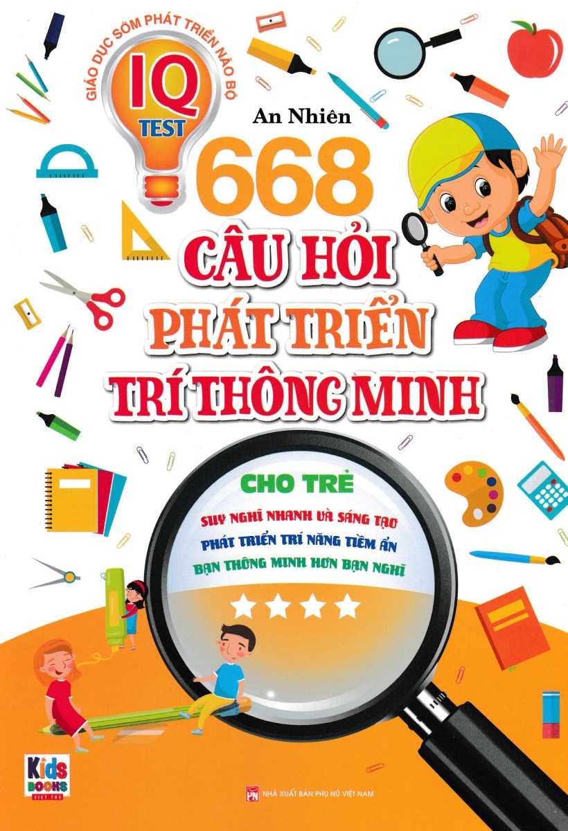 668 Câu Hỏi Phát Triển Trí Thông Minh Cho Trẻ - Tập 4 _VT