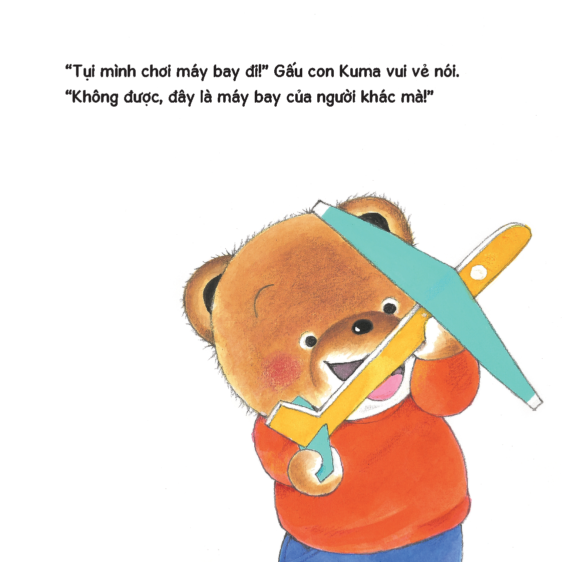 Không chơi với cậu nữa - Sách tranh ehon Gấu con Kuma - Những chuyện nhỏ hàng ngày