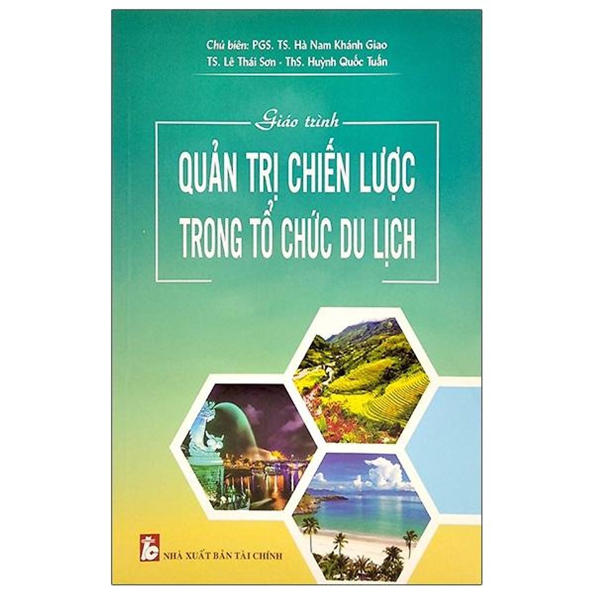 Sách - Giáo Trình Quản Trị Chiến Lược Trong Tổ Chức Du Lịch - NS Kinh Tế