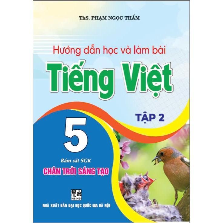 Sách - Hướng Dẫn Học Và Làm Bài Tiếng Việt Lớp 5 - Combo 2 Tập - Bám Sát SGK Chân Trời Sáng Tạo - Hồng Ân