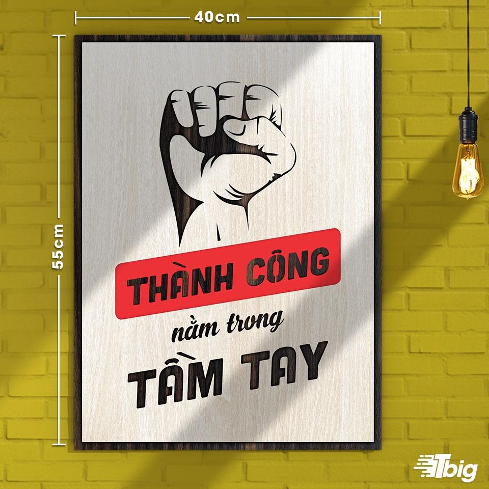 Tranh động lực TBIG129:Thành công nằm trong tầm tay 40x55cm