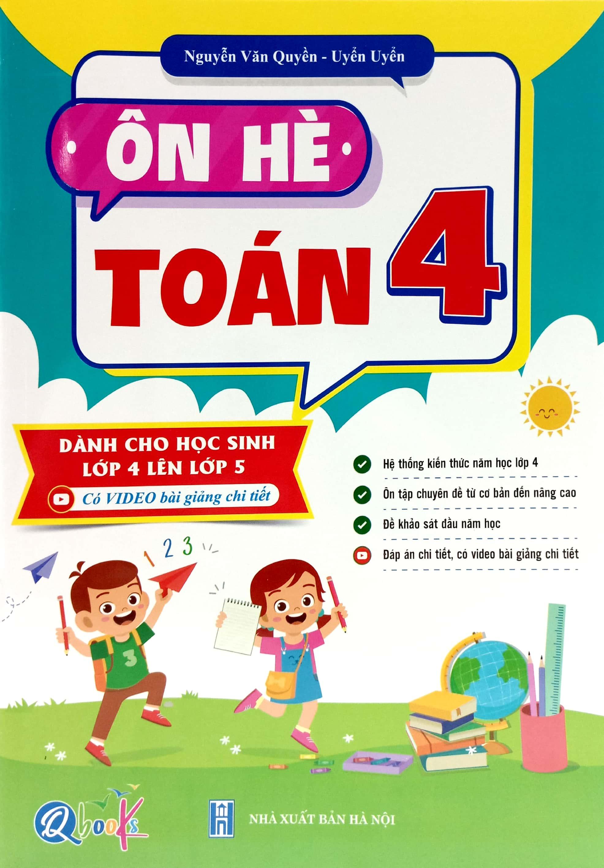 Ôn Hè Toán 4 - Dành Cho Học Sinh Lớp 4 Lên Lớp 5 (2023)