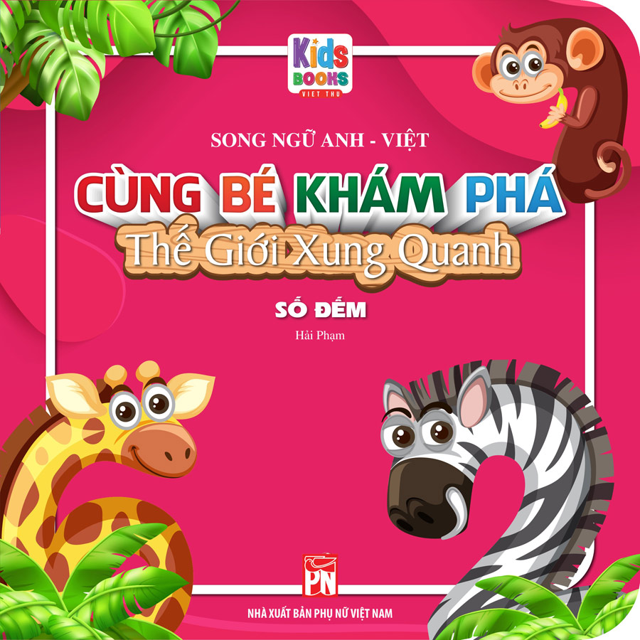 Bộ Hộp Song Ngữ Cùng Bé Khám Phá Thế Giới Xung Quanh - Bộ 10 Cuốn (Trọn Bộ)