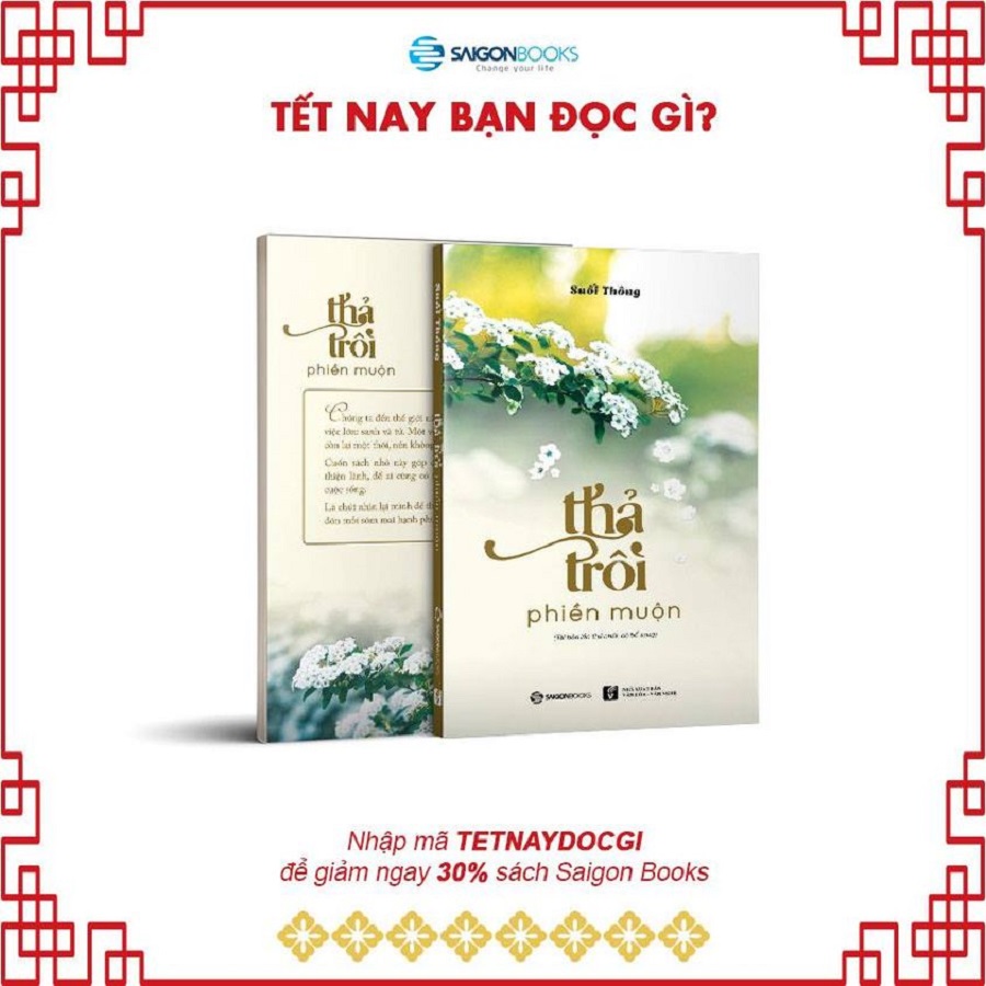 Thả trôi phiền muộn - Tác giả: Suối Thông