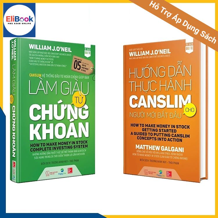 Bộ Sách Làm Giàu Từ Chứng Khoán How To Make Money In Stock Phiên Bản Mới Hướng Dẫn Thực Hành Canslim Cho Người Mới Bắt Đầu