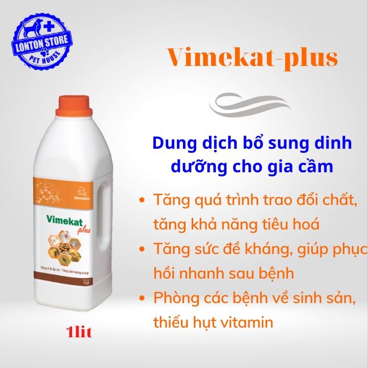 Vimekat Plus - Bổ Sung Dinh Dưỡng Cho Vật Nuôi, gà vịt đẻ trứng, 120ml, 1lit