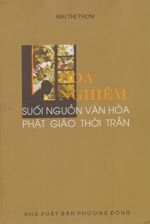 Hoa Nghiêm - Suối Nguồn Văn Hóa Phật Giáo Thời Trần