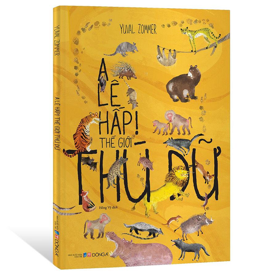 A Lê Hấp! Thế Giới Thú Dữ