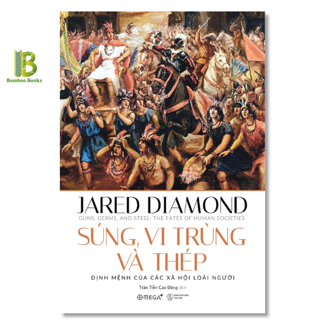 Sách - Súng, Vi Trùng Và Thép - Bìa Cứng - Jared Diamond - Giải Pulitzer 1998 - Alphabooks