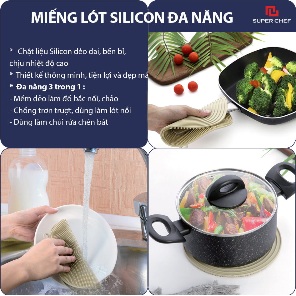 Miếng Lót Nồi Chảo Silicon Đa Năng 3 Trong 1 ( Lót nồi, Nhấc nồi, Rửa Chén Bát) Super Chef Mềm Dẻo Chiu Nhiệt, Siêu Bền Bỉ, Tiện Lợi Và Bắt Mắt