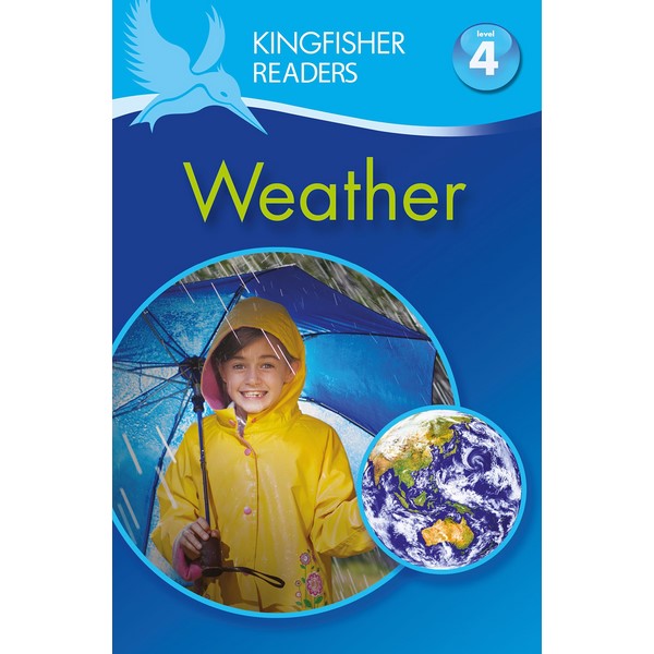 Kingfisher Readers Level 4: Weather