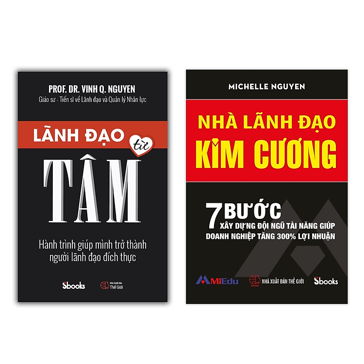 Combo 2 cuốn: LÃNH ĐẠO TỪ TÂM (Nguyễn Quang Vịnh) + NHÀ LÃNH ĐẠO KIM CƯƠNG (Michelle Nguyễn)